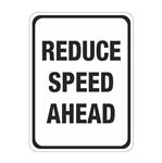 Reduce Speed Ahead Sign 18"x24"